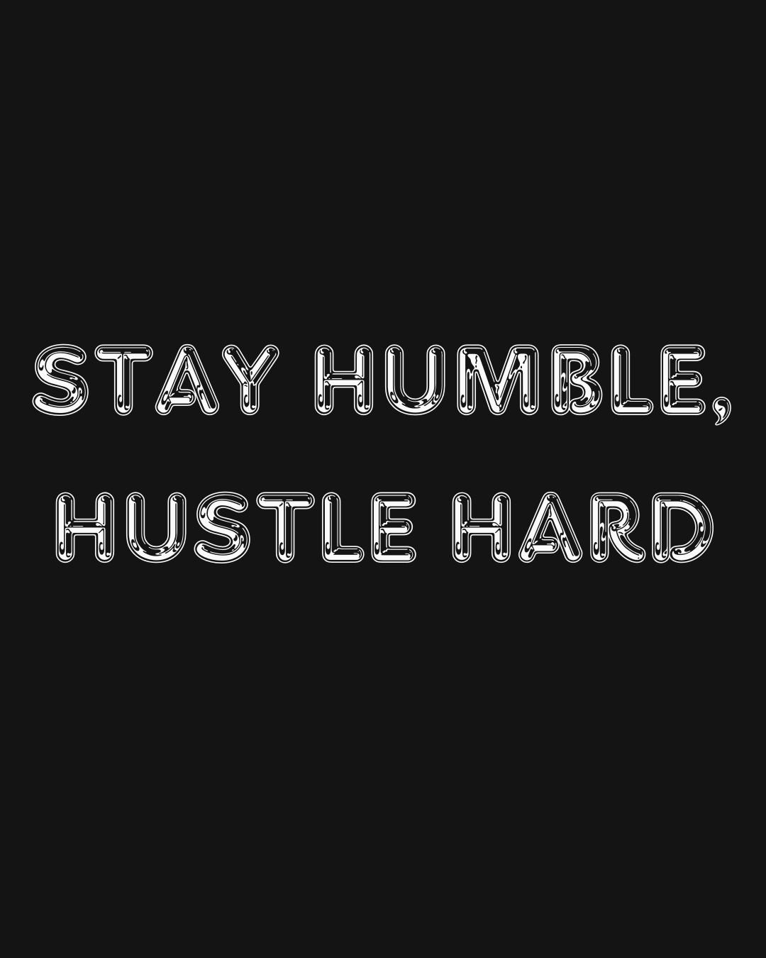 Stay Humble, Hustle Hard Oversized T-Shirt